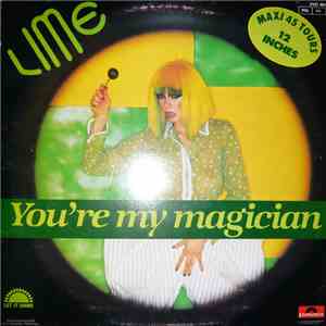 Lime  - You're My Magician / Agent 406