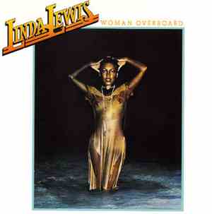 Linda Lewis - Woman Overboard