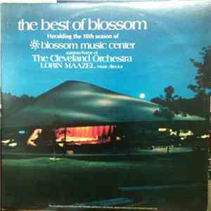 Lorin Maazel / The Cleveland Orchestra - The Best Of Blossom