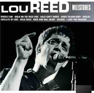 Lou Reed - Milestones