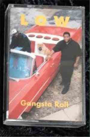 Low  - Gangsta Roll