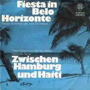 Martin Böttcher Und Sein Orchester - Stranger´s Serenade / Fiesta In Belo H ...