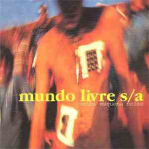 Mundo Livre SA - Samba Esquema Noise