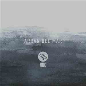 Nuc  - Arran Del Mar