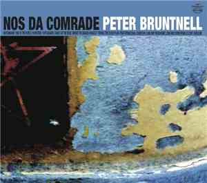 Peter Bruntnell - Nos Da Comrade