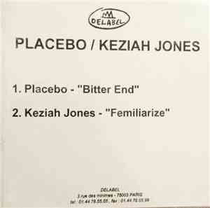 Placebo, Keziah Jones - Bitter End / Femiliarize Promo