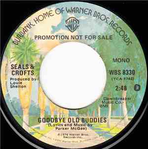 Seals & Crofts - Goodbye Old Buddies