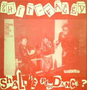 Shit-Faced - Shall We Pogo Dance