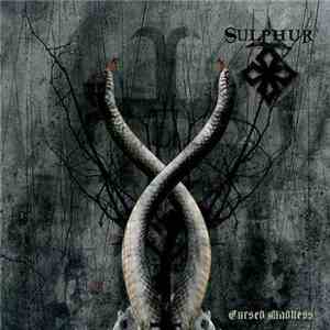 Sulphur  - Cursed Madness