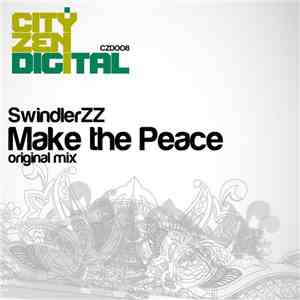 Swindlerzz - Make The Peace