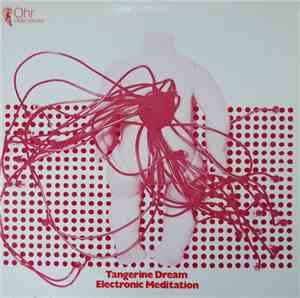 Tangerine Dream - Electronic Meditation