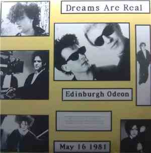 The Cure - Dreams Are Real