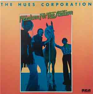 The Hues Corporation - Freedom For The Stallion