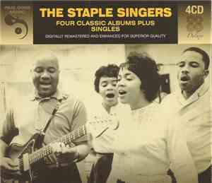 The Staple Singers - Four Classic Albums Plus Singles