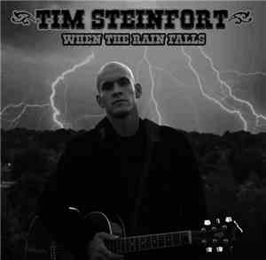 Tim Steinfort - When The Rain Falls