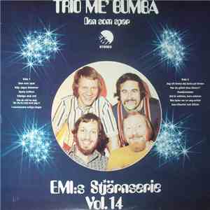 Trio Me' Bumba - Den Som Spar