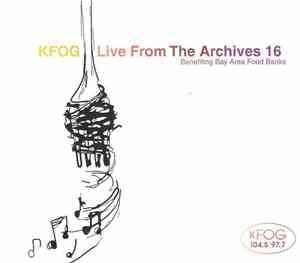 Various - KFOG Live From The Archives 16