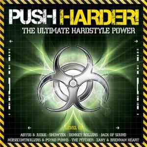 Various - Push Harder! (The Ultimate Hardstyle Power)