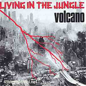 Volcano  - Living In The Jungle