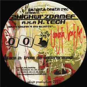 2highwi' Zdamef Aka X.Tech - Dirty Skunk 4 My Blunts...
