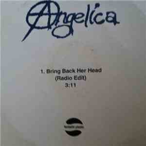 Angelica  - Bring Back Her Head