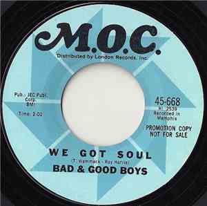 Bad & Good Boys - Fire / We Got Soul