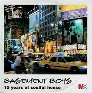 Basement Boys - 15 Years Of Soulful House