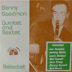 Benny Goodman Quintet And Sextet - Selectet