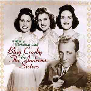 Bing Crosby, The Andrews Sisters - A Merry Christmas With Bing Crosby & The ...