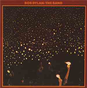 Bob Dylan / The Band - Before The Flood