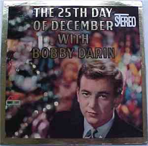 Bobby Darin - The 25th Day Of December With Bobby Darin