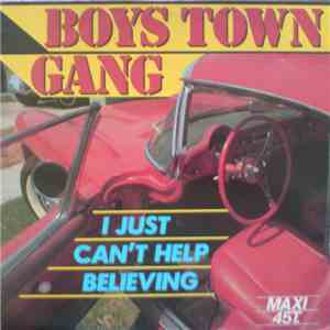 Boys Town Gang - I Just Can't Help Believing