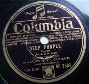 Carroll Gibbons Et Le Savoy Hotel Orpheans - Deep Purple / I Can't Get You  ...