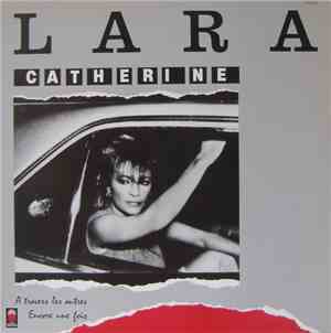 Catherine Lara - A Travers Les Autres / Encore Une Fois