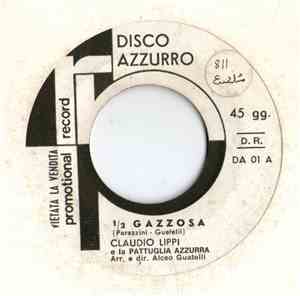 Claudio Lippi / Pattuglia Azzurra - 1/2 Gazzosa / Bandiera Azzurra