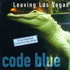 Code Blue  - Leaving Las Vegas