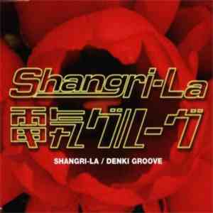 Denki Groove - Shangri-La