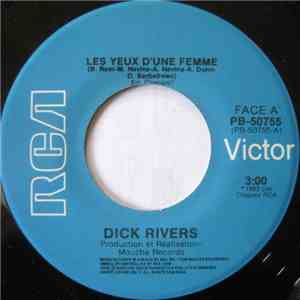 Dick Rivers - Les Yeux D'Une Femme