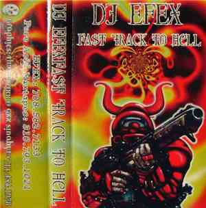 DJ Efex - Fast Track To Hell