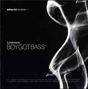 DJ Emerson - Kiddaz.FM Mix Series 006 : Boy Got Bass²