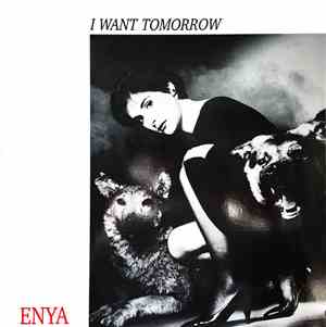 Enya - I Want Tomorrow