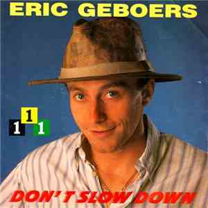 Eric Geboers - Don't Slow Down
