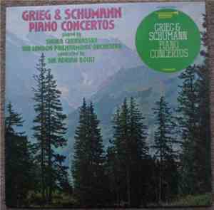 Grieg, Schumann, Shura Cherkassky, The London Philharmonic Orchestra, Sir A ...