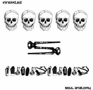 Infekkted - Soul Anatomy