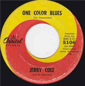 Jerry Cole And His Spacemen - One Color Blues / Pokey