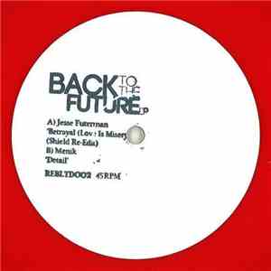 Jesse Futerman / Menik  - Back To The Future EP