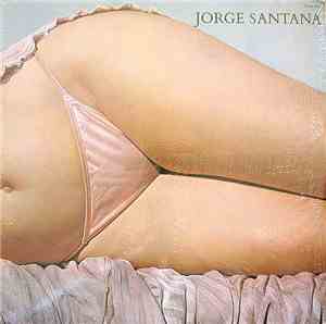 Jorge Santana - Jorge Santana