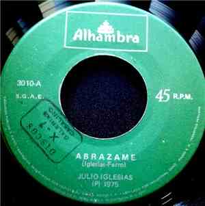 Julio Iglesias - Abrázame / Quiero