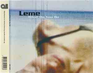 Leme - What Do You Do