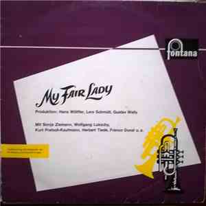 Lerner & Loewe - Sonja Ziemann, Wolfgang Lukschy - My Fair Lady (Querschnitt)